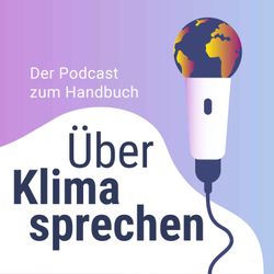 cover art for Über Klima sprechen – der Podcast zum Handbuch von klimafakten.de