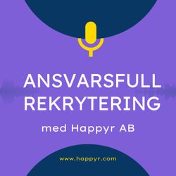 cover art for Ansvarsfull Rekrytering med Happyr AB