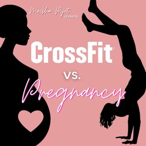 cover art for CrossFit vs. Pregnancy