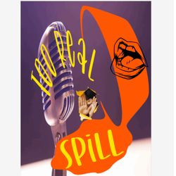 cover art for Too Real Spill