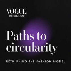 cover art for Paths to circularity by Vogue Business 