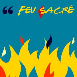 cover art for Feu sacré