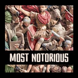 cover art for History's Most Notorious