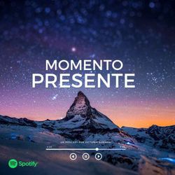 cover art for Momento Presente Podcast - Por Victoria Samadhi