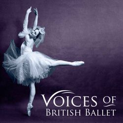 cover art for Voices of British Ballet