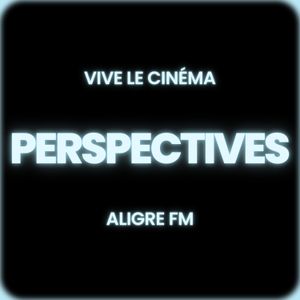 cover art for Vive le cinéma : Perspectives