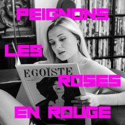 cover art for Peignons les roses en rouge