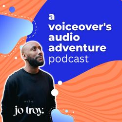 cover art for a Voiceover's Audio Adventure Podcast