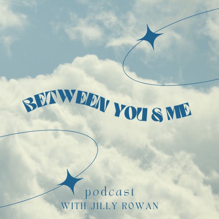 cover art for Between You And Me | Relationships and Boundaries