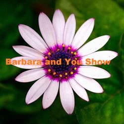 cover art for Barbara and You Show