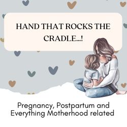 cover art for Hand That Rocks The Cradle : Pregnancy, Postpartum and Everything Mom & Motherhood Related