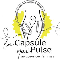 cover art for La capsule qui pulse / Podcast