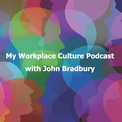 cover art for My Workplace Culture Podcast with John Bradbury