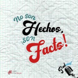 cover art for No son hechos, son facts