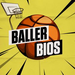 cover art for Baller Bios Podcast