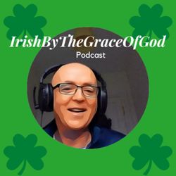 cover art for IrishByTheGraceOfGod Podcast