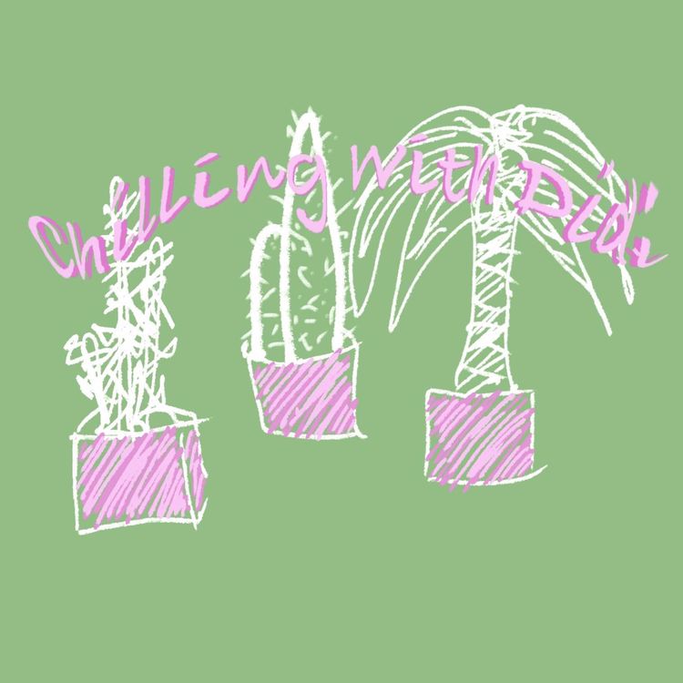 cover art for First podcast : chilling with Didi #1