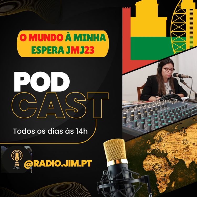 cover art for #S4E01 - Símbolos JMJ23 em Viana do Castelo com testemunho da Maria Luís