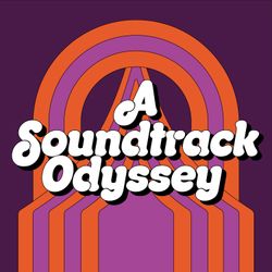 cover art for A Soundtrack Odyssey