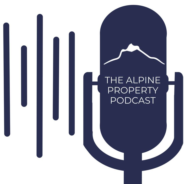 cover art for Welcome to the Alpine Property Podcast