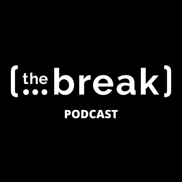 cover art for Welcome to The Break Podcast!