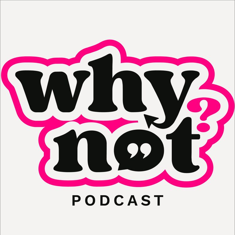 cover art for Why not? Podcast #3 El Precio del EMPODERAMINETO