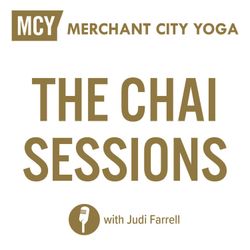 cover art for The Chai Sessions - Merchant City Yoga