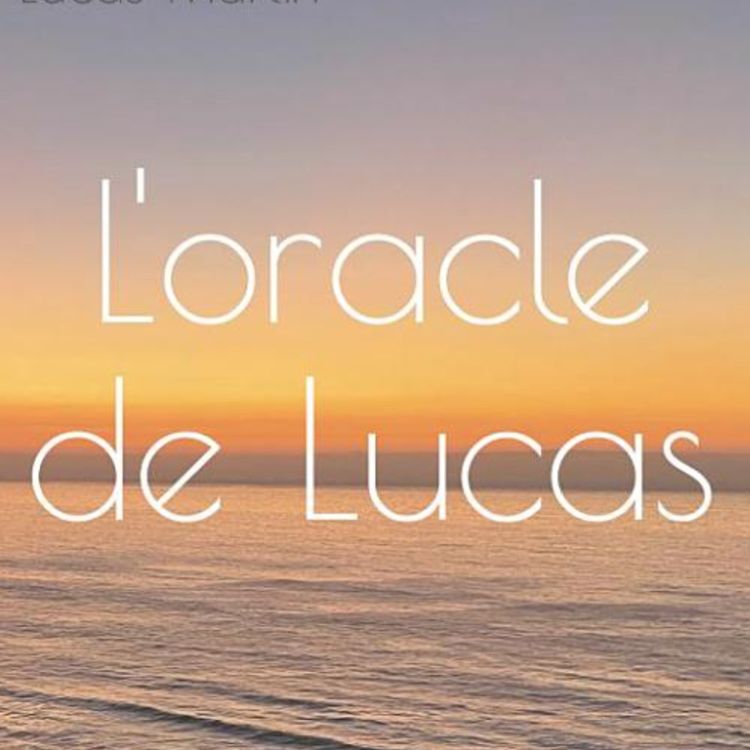 cover art for L'oracle de Lucas - Présentation