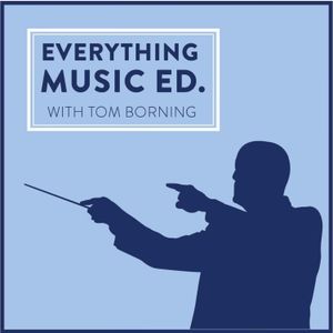 cover art for Everything Music Ed Podcast