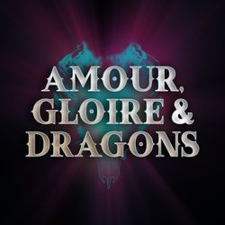 cover art for Amour, Gloire & Dragons