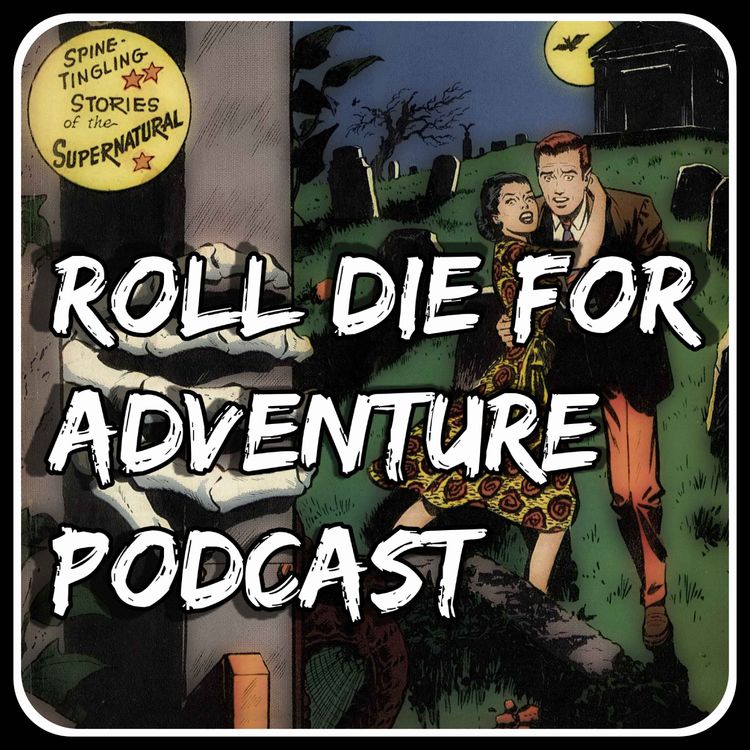 cover art for Roll Die For Adventure Presents The Mummy’s Mask Ep 4 A Pathfinder 1e podcast