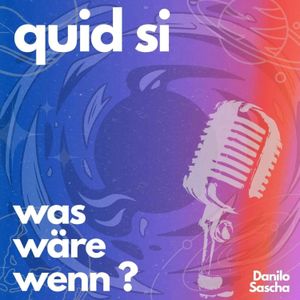 cover art for quid si - was wäre wenn?
