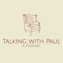 cover art for Talking with Paul: A Podcast