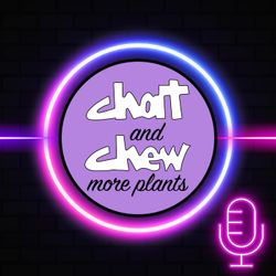 cover art for Chat and Chew More Plants