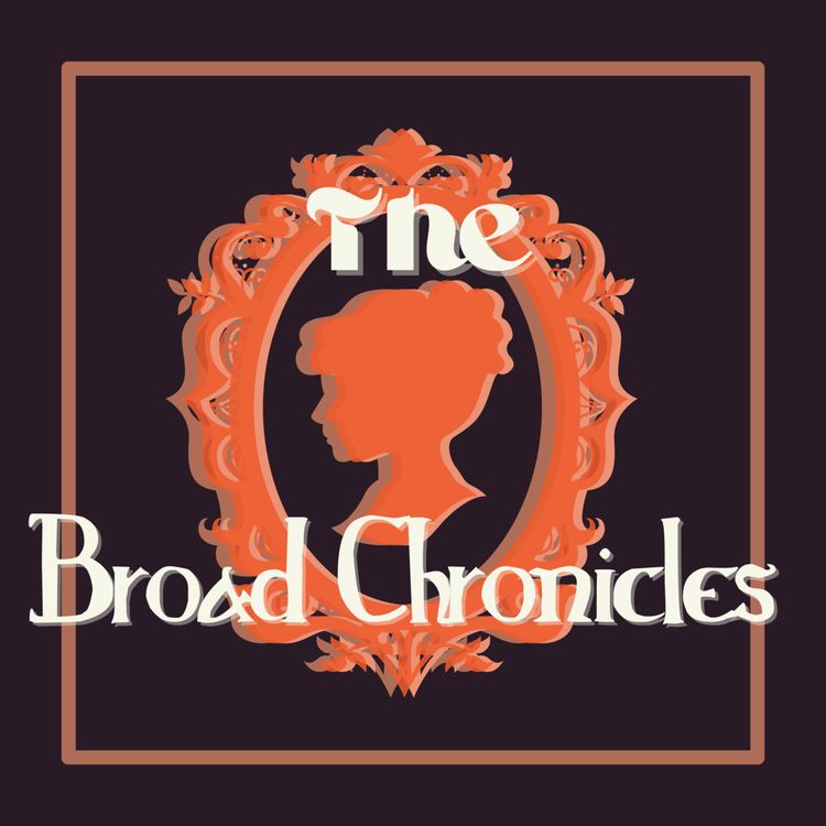 cover art for The Broad Chronicles Introduction and Promo