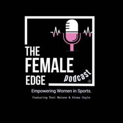 cover art for The Female Edge Podcast