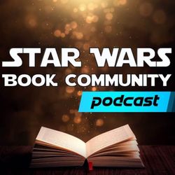 cover art for Star Wars Book Community Podcast