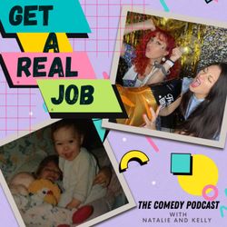 cover art for Get A Real Job! 