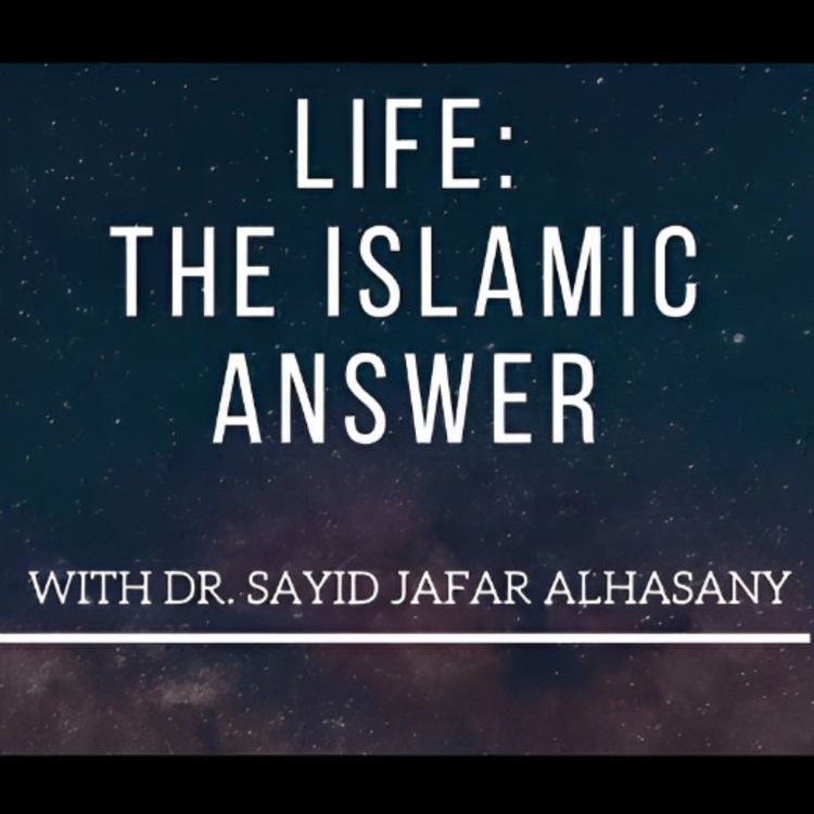 cover art for Life: 58 - Knowledge & Reason in Islam 57 (the teacher 10)