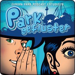 cover art for Parkgeflüster - Backstage im Europa-Park Erlebnis-Resort