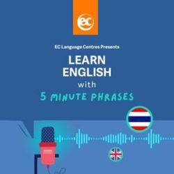 cover art for เรียนภาษาอังกฤษด้วยวลี 5 นาทีสำหรับสถานการณ์ในชีวิตประจำวัน / English phrases for everyday situations