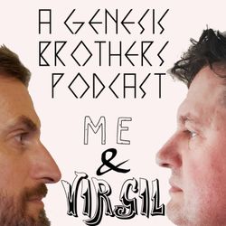 cover art for Me & Virgil: A Genesis Brother's Podcast