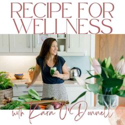 cover art for Recipe for Wellness Podcast