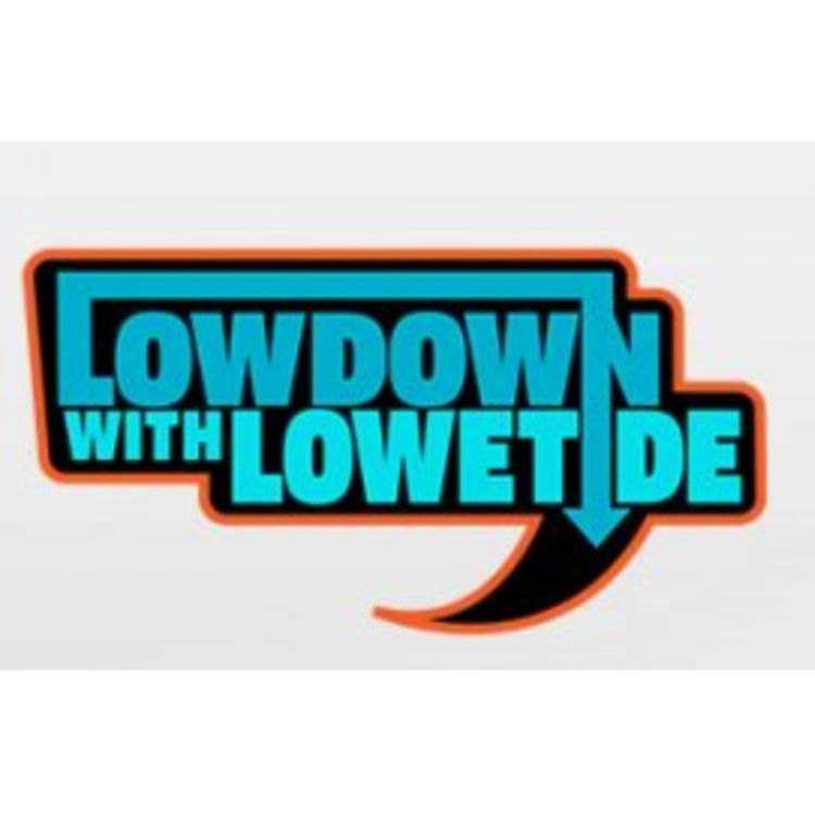 cover art for The Lowdown With Lowetide - October 28th, 2024 - Hour 2