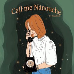 cover art for Call me Nanouche
