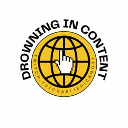 cover art for Drowning in Content; An Extremely Online Podcast