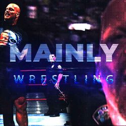 cover art for The Mainly Wrestling Show