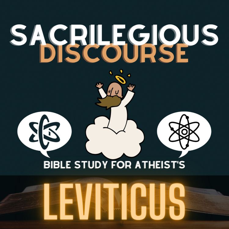 cover art for Bible Study for Atheists: Leviticus Chapters 3 - 4