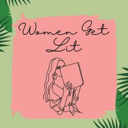 cover art for Women Get Lit 