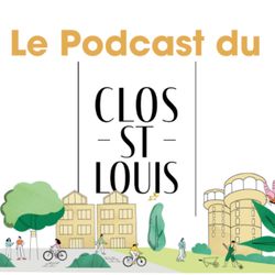 cover art for Le Podcast du Clos Saint-Louis